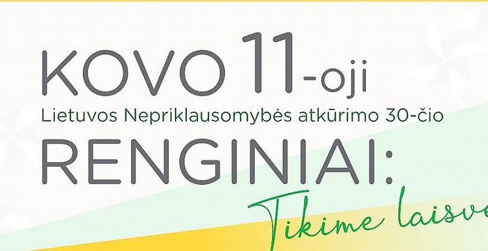 Kviečiame Kovo 11-ąją švęsti Trakuose !