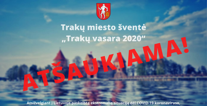 Jubiliejinė miesto šventė „Trakų vasara 2020“ neįvyks