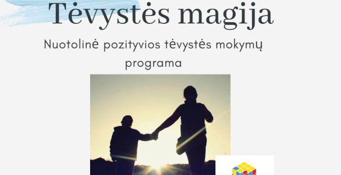 Kviečia nuotolinė pozityvios tėvystės užsiėmimų programa
