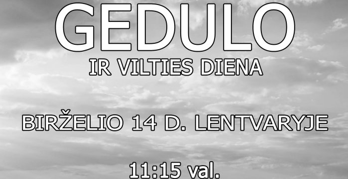 Gedulo ir vilties dienos minėjimas Lentvaryje