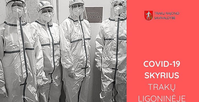 COVID-19 skyrius Trakų ligoninėje: naujausia informacija