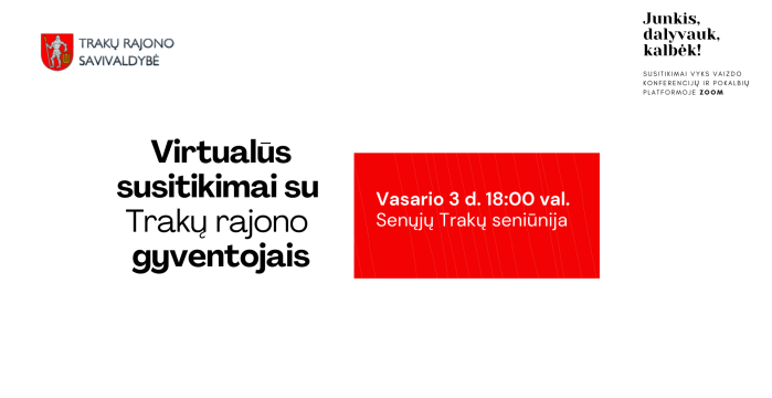 Kviečiame į virtualų susitikimą Senųjų Trakų gyventojus