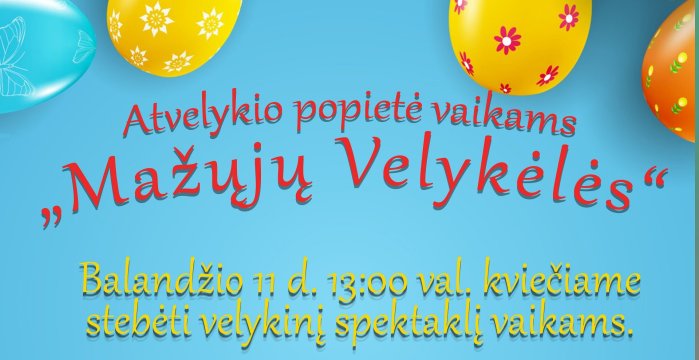 Tradicinė lentvariečių Atvelykio popietė keliasi į virtualią erdvę