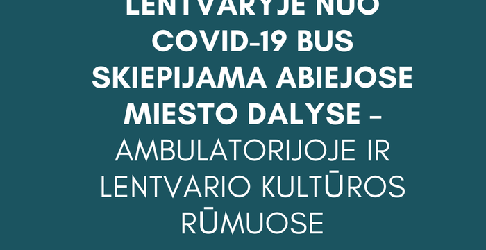 Skiepijimo vietos nuo COVID-19 Lentvaryje