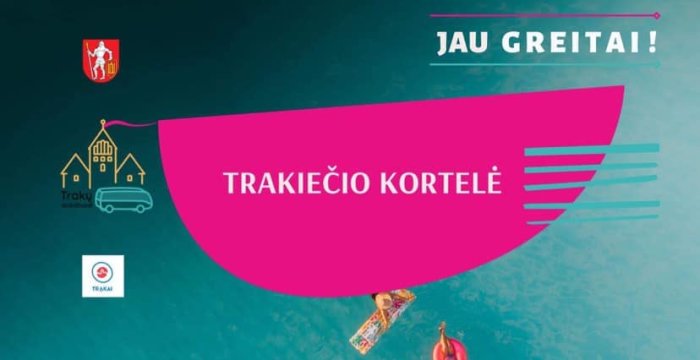 Trakiečio kortelė: galite prisidėti prie jos vertės kūrimo ! 