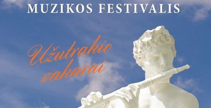 Prancūziški atspindžiai muzikiniame Užutrakyje
