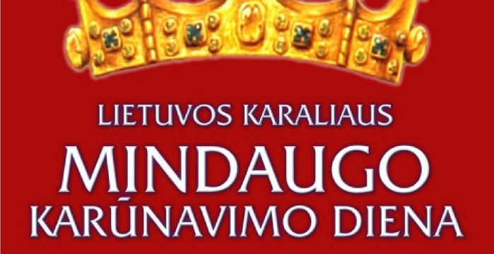 Valstybės dienos – Lietuvos karaliaus Mindaugo karūnavimo minėjimai 2021 m. Trakų rajone