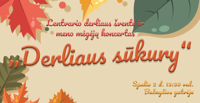 Lentvaris kviečia į tradicinę derliaus šventę „Derliaus sūkury“!