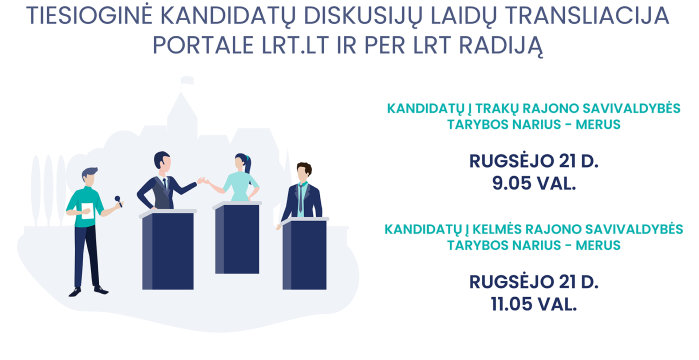 Kandidatai į Trakų rajono savivaldybės merus susitiks debatuose