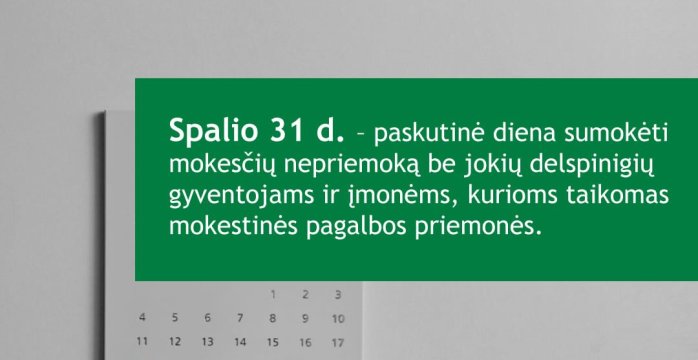 Nuo COVID-19 nukentėjusiems mokesčių mokėtojams ši savaitė paskutinė nepriemokai be delspinigių...