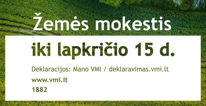 Trakų rajono savivaldybėje žemės mokestis paskaičiuotas 9,6 tūkst. žemės savininkų