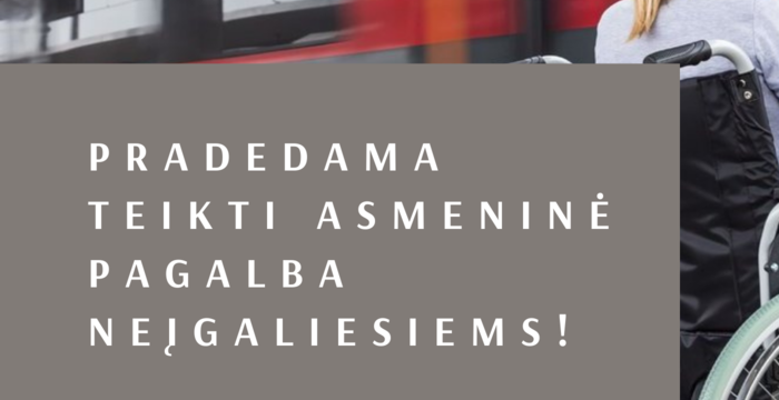 Pradedama teikti asmeninė pagalba neįgaliesiems
