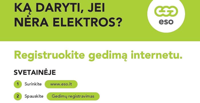 Sutrikus energijos tiekimui, gedimai šalinami 