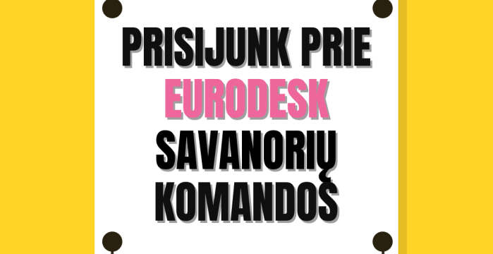 Eurodesk Lietuva kviečia jungtis prie savanorių tinklo