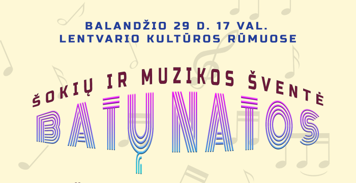 Šokių ir muzikos šventė „Batų natos“ sugrįžta!