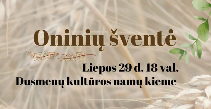 Kviečia  Oninių šventė Dusmenyse