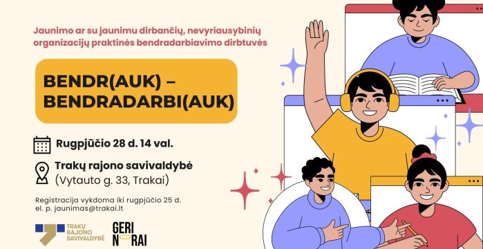 Kviečia praktinės bendradarbiavimo dirbtuvės „Bendr(auk)–bendradarbi(auk)“