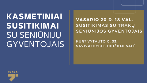 Vyks susitikimas su Trakų seniūnijos gyventojais