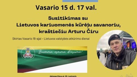 Susitikimas su Lietuvos kariuomenės kūrėju savanoriu Arturu Čiru