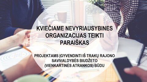 Kviečiame nevyriausybines organizacijas teikti paraiškas finansavimui vienkartinės atrankos būdu
