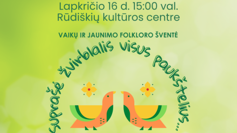 Rūdiškių kultūros centro vaikų ir jaunimo folkloro ansamblis „Griciukas“ šiemet mini 5-erių metų...
