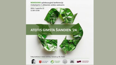Mokytojai ir užklasinės veiklos vadovai kviečiami dalyvauti aplinkosauginėje konferencijoje