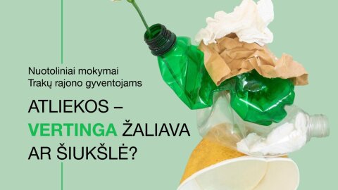 Kviečia mokymai „Atliekos – vertinga žaliava ar šiukšlė?“