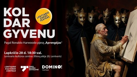 Lentvario dvaro teatras kviečia į premjerą „Kol dar gyvenu“