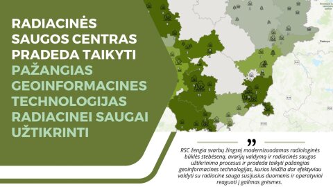 Radiacinės saugos centras pradeda taikyti pažangias geoinformacines technologijas radiacinei...