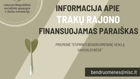 Skelbiame Trakų rajono savivaldybės finansuojamas paraiškas