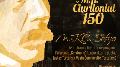 Teatralizuota-literatūrinė programa „M.K.Č. Sofija“ 