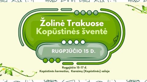 Į Trakus kviečia Žolinė!