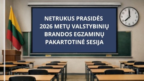 Informacija apie valstybinių brandos egzaminų pakartotinę sesiją